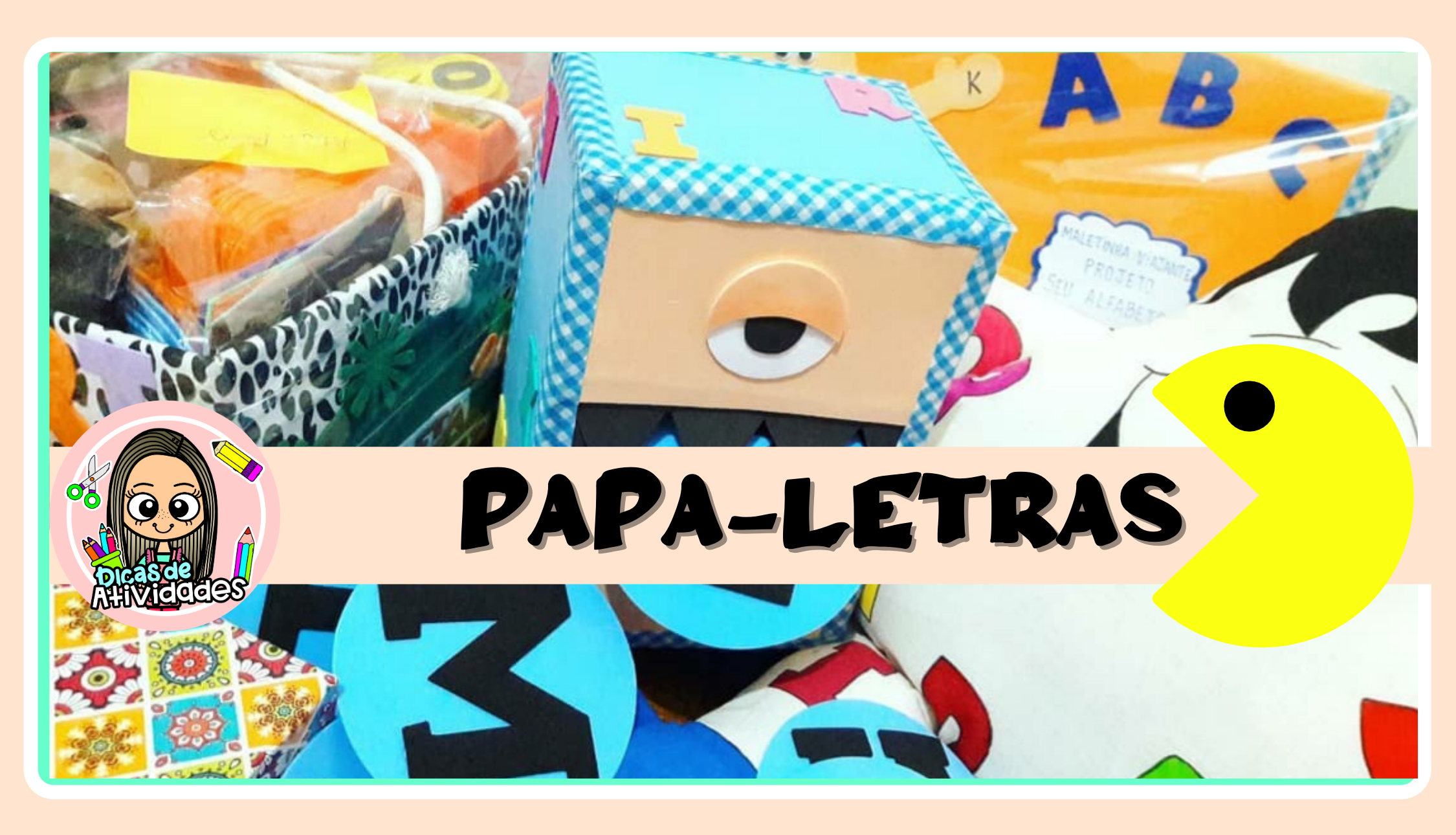 Papa Letras: Um Jogo de Auxílio à Alfabetização Infantil - UFMG